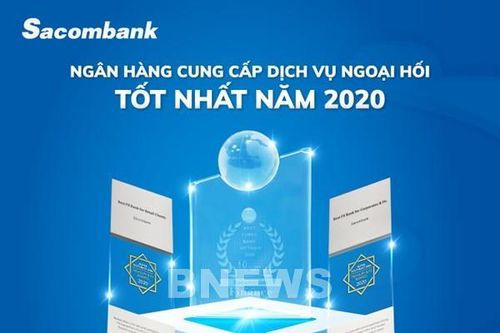 Sacombank nhận giải 'Ngân hàng cung cấp dịch vụ ngoại hối tốt nhất năm 2020'