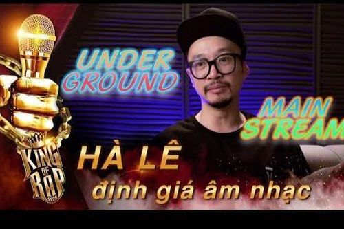 Hà Lê 'sắc bén' phân định ranh giới giữa Underground và Mainstream: 'Cái gì cũng có giá của nó!'