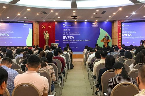 DN cần nắm chắc thông tin và chủ động khai thác tận dụng EVFTA