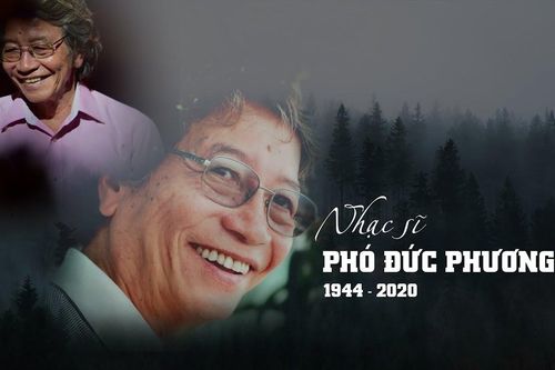 Những ca khúc say đắm lòng người của nhạc sỹ Phó Đức Phương