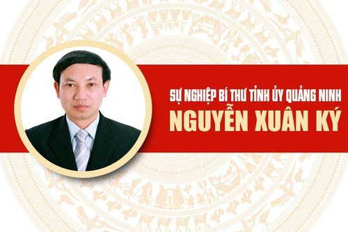 Infographic: Sự nghiệp Bí thư Tỉnh ủy Quảng Ninh Nguyễn Xuân Ký