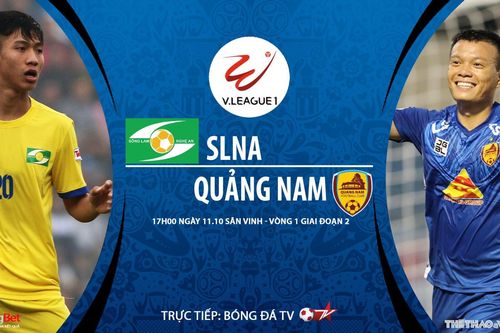 Soi kèo nhà cái SLNA vs Quảng Nam. Trực tiếp bóng đá Việt Nam