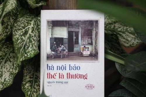 Nhà văn Nguyễn Trương Quý ra mắt sách mới 'Hà Nội bảo thế là thường'