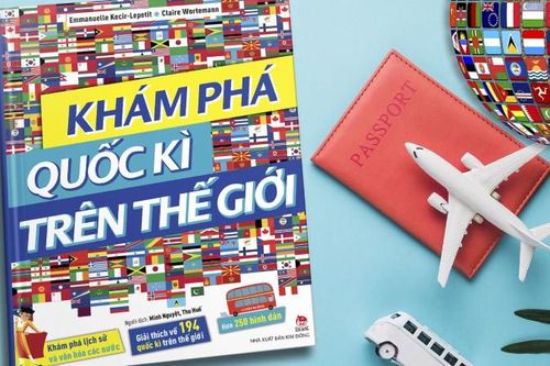 Khám phá quốc kỳ trên thế giới: Mỗi lá cờ - một câu chuyện