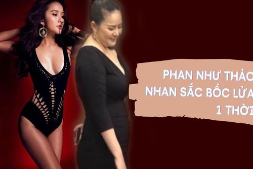 Từng được khen đẹp vượt mặt Ngọc Trinh nhưng Phan Như Thảo đang xuống cấp đáng tiếc