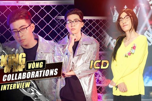 ICD thách thức: 'Tôi muốn đấu với Chị Cả - một người chơi vần rất tốt và tôi gieo vần cũng không tồi'
