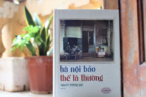 'Hà Nội bảo thế là thường': Thủ đô trong sự hòa quyện 'trần' và thơ