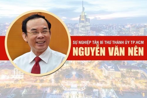 Infographic: Sự nghiệp tân Bí thư Thành ủy TP.HCM Nguyễn Văn Nên