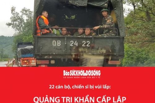 Sạt lở đất tại Quảng Trị: 22 cán bộ chiến sĩ bị vùi lấp
