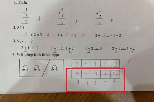 Bài toán tiểu học với đáp án '2 + 1 > 1' bị giáo viên đánh giá sai và gạch bỏ gây tranh cãi