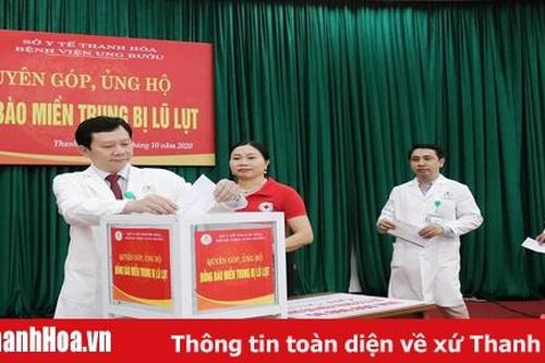 Bệnh viện Ung bướu Thanh Hóa ủng hộ đồng bào Miền Trung bị lũ, lụt
