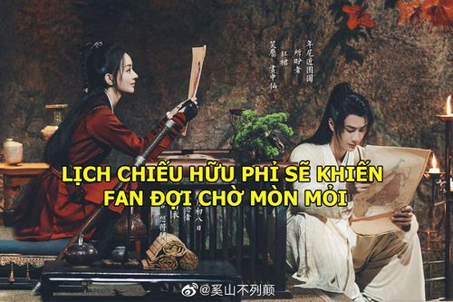 'Hữu phỉ' khiến fan thất vọng vì lịch phát sóng bị 'ngâm kho'