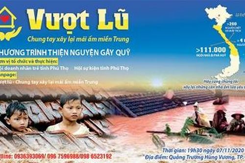 'Vượt lũ – Chung tay xây lại mái ấm miền Trung'