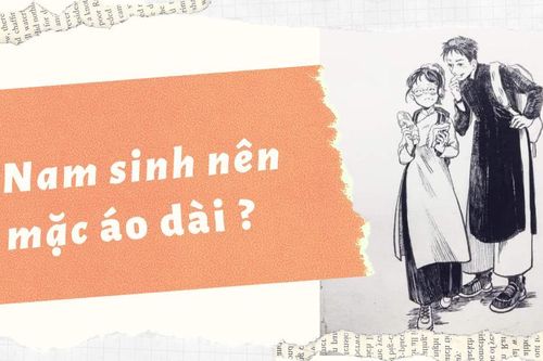 Chuyện nam sinh mặc áo dài: Những bất cập đối với nam sinh cũng là nỗi khổ của con gái