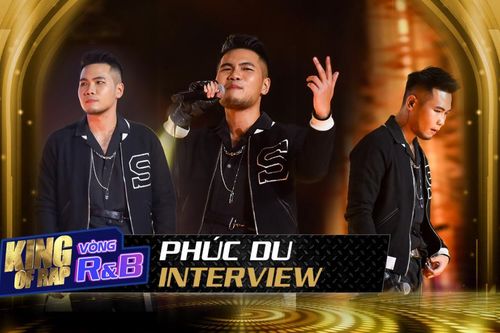 Rapper Phúc Du nói gì về Lona và lời gợi ý trở thành thí sinh chinh chiến tại King Of Rap?
