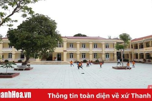 Ngành giáo dục Yên Định với phong trào xây dựng trường đạt chuẩn quốc gia