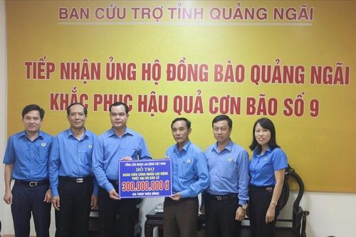 Tổng Liên đoàn Lao động Việt Nam hỗ trợ đồng bào ảnh hưởng bởi bão lũ