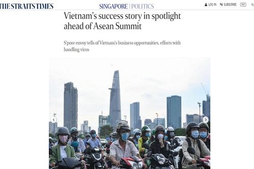 Báo Singapore: Câu chuyện thành công của Việt Nam nổi bật trước Hội nghị cấp cao ASEAN
