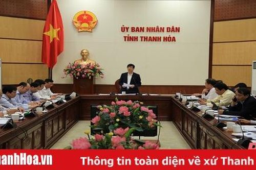 Thanh Hóa rà soát, đánh giá tình hình thực hiện các cơ chế, chính sách giai đoạn 2016 - 2020