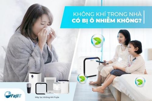 Không khí trong nhà có bị ô nhiễm không?