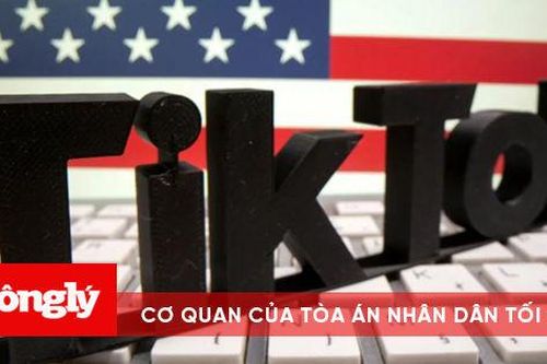 TikTok khiếu nại sắc lệnh của chính quyền Tổng thống Trump