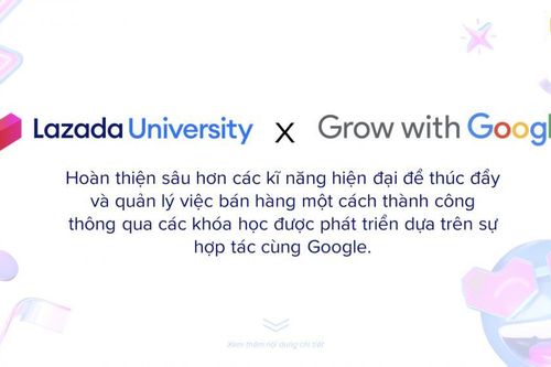 Google hợp tác cùng Lazada đào tạo cho các nhà bán hàng online