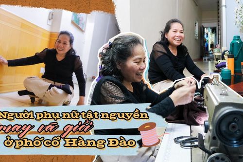 Chuyện chưa kể về người phụ nữ tật nguyền khéo tay nhất phố cổ Hàng Đào