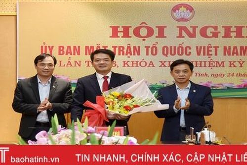 Ông Trần Nhật Tân giữ chức vụ Chủ tịch Ủy ban MTTQ tỉnh Hà Tĩnh