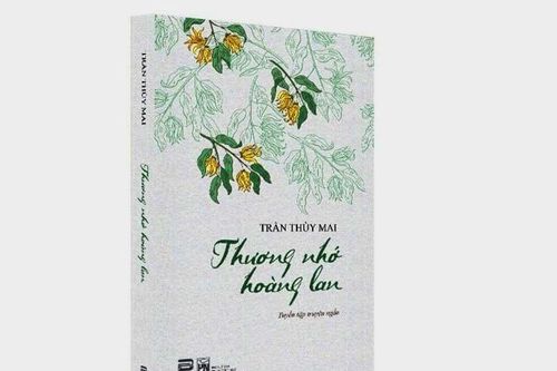 Ra mắt tập truyện ngắn 'Thương nhớ Hoàng Lan' của Trần Thùy Mai