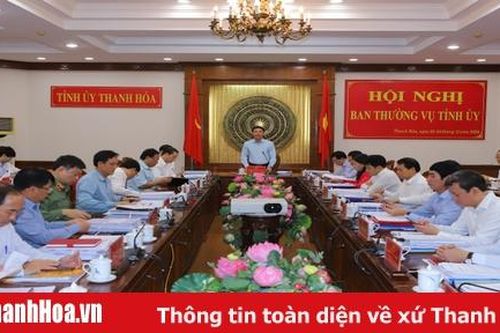 Ban Thường vụ Tỉnh ủy cho ý kiến vào kế hoạch đầu tư công năm 2021 và nhiều nội dung quan trọng khác