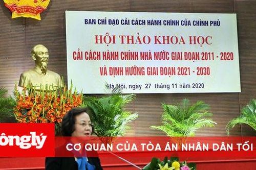 CCHC giai đoạn 2021-2030: Cần tập trung cải cách thủ tục hành chính, xây dựng Chính phủ điện tử