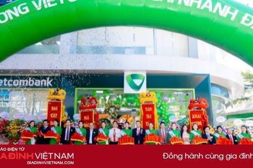 Khai trương Vietcombank Đắk Nông – Chi nhánh thứ 114 của hệ thống Vietcombank