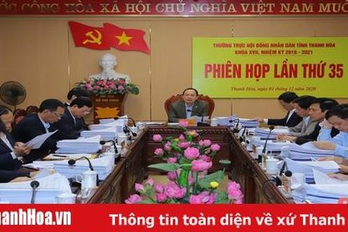 Thường trực HĐND tỉnh Thanh Hóa xem xét, cho ý kiến vào báo cáo thẩm tra dự thảo nghị quyết trình tại kỳ họp thứ 14