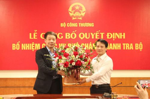 Bổ nhiệm chức danh Phó Chánh Thanh tra Bộ Công Thương