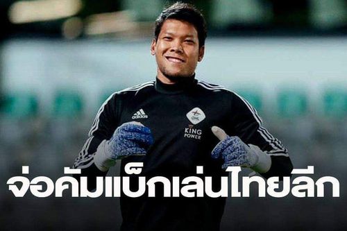 Hết đất diễn ở Nhật Bản, giá chuyển nhượng của thủ thành tuyển Thái Lan về 0