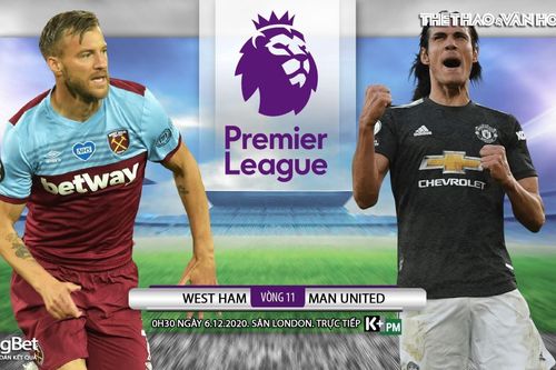 Soi kèo nhà cái West Ham vs MU. Vòng 11 giải Ngoại hạng Anh