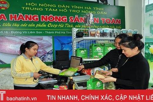Cửa hàng nông sản an toàn - kênh tiêu thụ sản phẩm hiệu quả của nông dân Hà Tĩnh