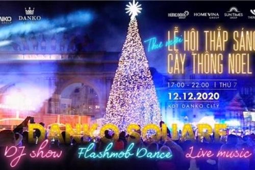 Danko City: Lễ hội thắp sáng cây thông Noel