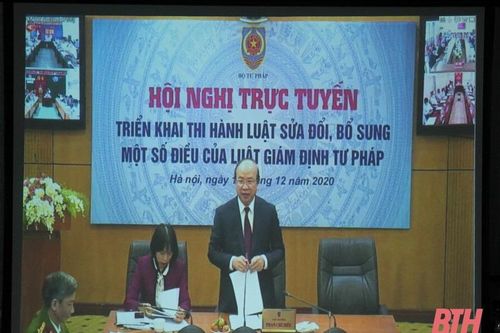 Hội nghị trực tuyến triển khai Luật sửa đổi, bổ sung một số điều của Luật Giám định