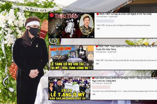 YouTube tràn ngập video giả livestream tang lễ cố nghệ sĩ Chí Tài ở Mỹ để trục lợi