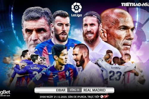 Soi kèo nhà cái Eibar vs Real Madrid. Trực tiếp vòng 14 La Liga