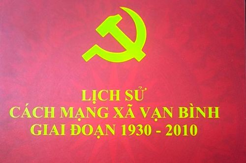 Phát hành cuốn Lịch sử cách mạng xã Vạn Bình, giai đoạn 1930 - 2010