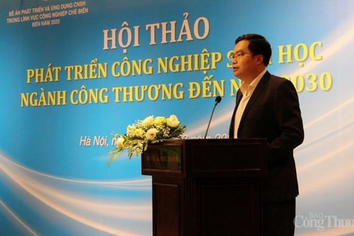 Bộ Công Thương chủ động, tích cực phát triển công nghệ sinh học trong công nghiệp chế biến