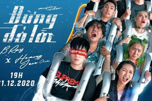 Rapper B Ray rủ dàn cameo siêu xịn chơi tàu lượn trong MV 'Đừng Đổ Lỗi Cho Bọn Trẻ'