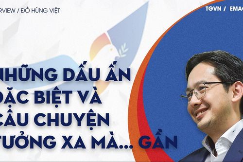NHÀ NGOẠI GIAO KỂ CHUYỆN. Những dấu ấn đặc biệt và câu chuyện tưởng xa mà… gần (Kỳ cuối)