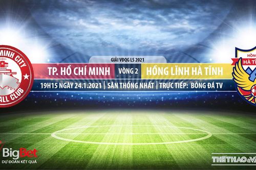 Soi kèo nhà cái TPHCM vs Hà Tĩnh. BĐTV trực tiếp bóng đá Việt Nam 2021