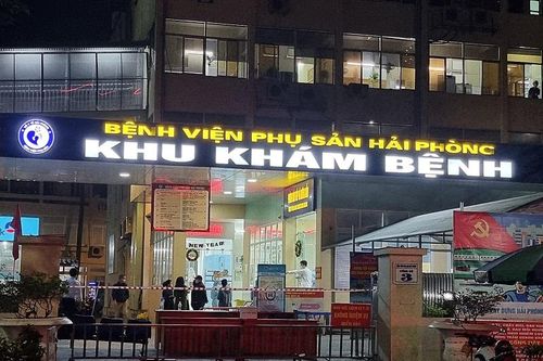 Phong tỏa Bệnh viện Phụ sản Hải Phòng do có người liên quan đến ca nhiễm Covid-19