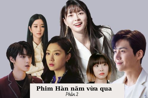 Phim Hàn năm vừa qua (phần 2): Những bông hoa nở muộn sánh đôi cùng những búp nụ mới trong làng diễn xuất