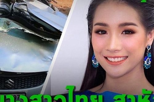 Á hậu Thái Lan 2019 qua đời ở tuổi 22 sau một vụ tai nạn giao thông nghiêm trọng