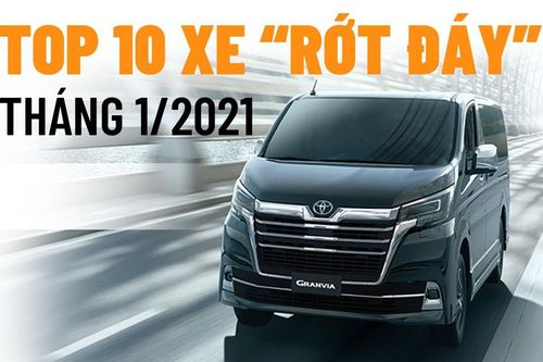 Top 10 mẫu xe 'rớt đáy' ở Việt Nam trong tháng 1